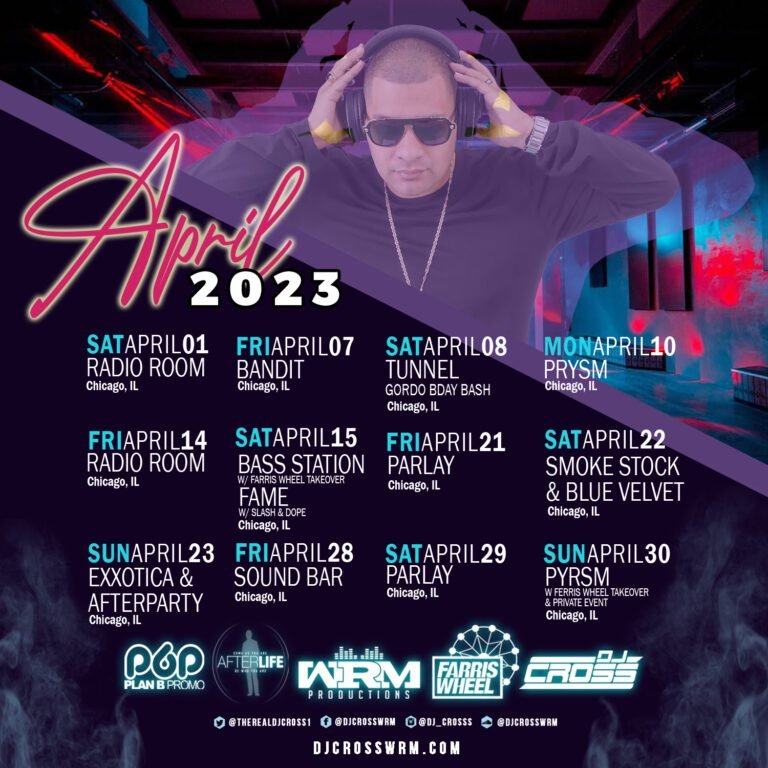DJ CROSS APRIL SCHEDULE
